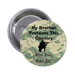 "Mon frère protège ce pays" - customisé Badge