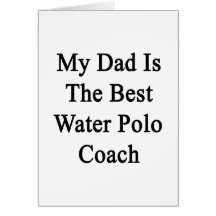 Mon papa est l'entraîneur de polo de l'eau de puit cartes de vœux