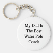 Mon papa est l'entraîneur de polo de l'eau de puit porte-clé
