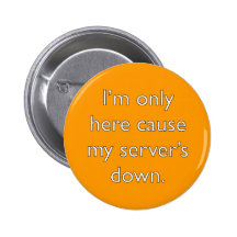 Mon serveur vers le bas ! badge avec épingle