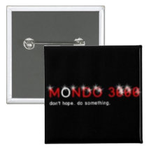 MONDO 3000 PINBACK BUTTONS