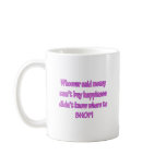 Money Buys Happiness Mugs