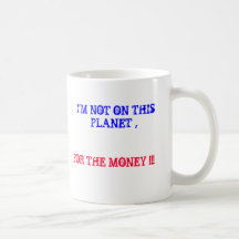 MONEY ? MUG