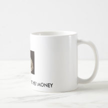 Money-Print-C10055084, MONEY MONEY MONEY MONEY Mugs