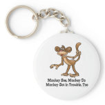 Monkey See, Monkey Do Keychains