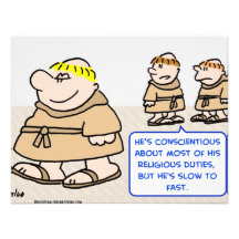 monks slow to fast invitations