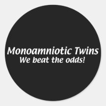 Monoamniotic Twins Round Stickers