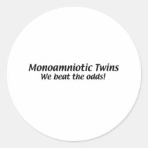 Monoamniotic Twins Round Stickers