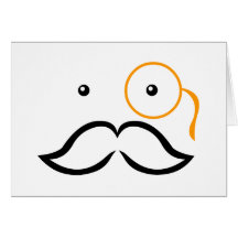 Monocle and Moustache Greeting Card