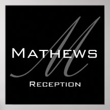 Monogram and Name Wedding Reception Sign Poster