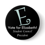 Monogrammed Campaign Button - Letter E