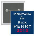 MONTANA For Rick PERRY 2012 Campaign Button