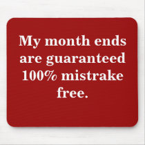 Month Ends 100% Mistrake Free - Funny Quote