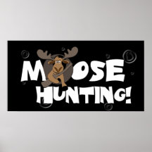 Moose Hunting Poster
