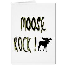 Moose Rock! Greeting Card