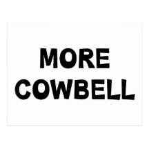 More Cowbell Postcards