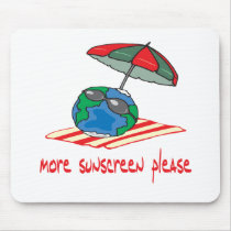 More Sunscreen Please mousepads