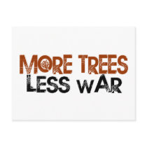 More Trees Less War Postcard