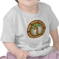 More Trees Please T Shirts