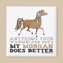 Morgans Do It Better magnets