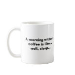 morning drug of choice coffee mugs