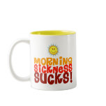 Morning Sickness Sucks mugs