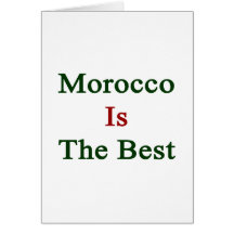 Morocco Is The Best Cards