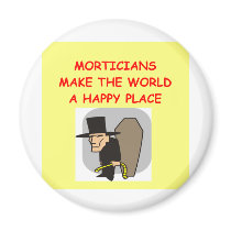 mortician refrigerator magnet