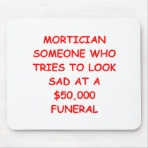 MORTician Mousepad
