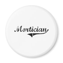 Mortician Professional Job Fridge Magnets
