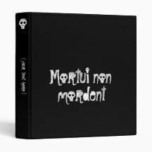 Mortui non mordent, Latin Quote Vinyl Binder