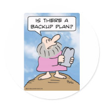 moses commandments backup plan round sticker
