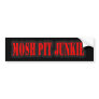 MOSH PIT JUNKIE guys girls punk rock mosh pit Bumper Sticker