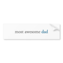 most awesome dad bumper stickers