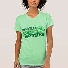 Mot à votre mère t-shirt