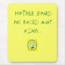 Mother board has passed away again... mousepad