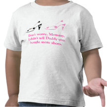Mother Daughter Shoe Shopping Secrets Tshirts