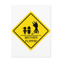 Mother Flippin' Yield Sign