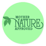 Mother Nature Approved stickers