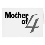 Mother Of 4 Card
