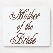 Mother of Bride Classy Browns Mouse Pads