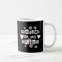 Mother of Bride White on Black Coffee Mugs