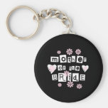 Mother of Bride White on Black Keychains