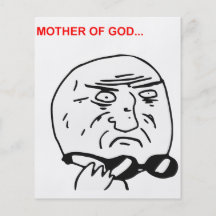 Mother of God Rage Face Comic Meme Full Color Flyer