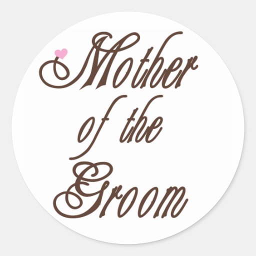Mother of Groom Classy Browns Round Sticker