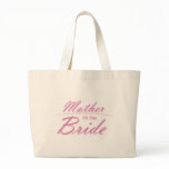 Mother of the Bride Tote Bags