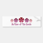 Mother of the Bride Bumper Stickers