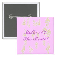 Mother Of The Bride Button