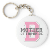 Mother of the Bride Cheer Key Chains