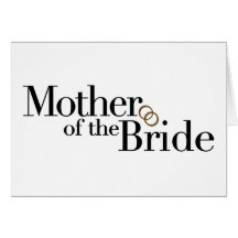 Mother Of The Bride Greeting Cards
